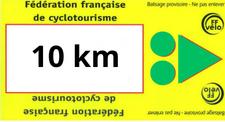 Pancarte FFVélo parcours 10 km
